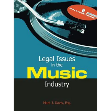 Legal Issues in the Music Industry