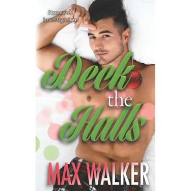 Deck the Halls: A Stonewall Investigations Story