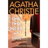 One, Two, Buckle My Shoe: A Hercule Poirot Mystery: The Official Authorized Edition