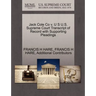Jack Cole Co V. U S U.S. Supreme Court Transcript of Record with Supporting Pleadings