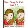 Short Story for Kids Age 4- 9: Beautiful Illustration Story Fairy Tales for Kids!