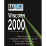 Designing a Microsoft Windows 2000 Directory Services Infrastructure