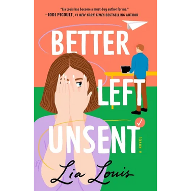 Better Left Unsent