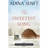 The Sweetest Song