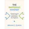 The Bartering Mindset: A Mostly Forgotten Framework for Mastering Your Next Negotiation
