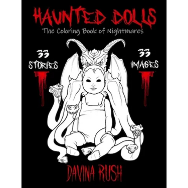 Haunted Dolls: The Coloring Book of Nightmares