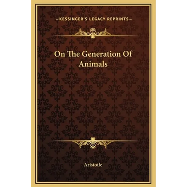 On The Generation Of Animals
