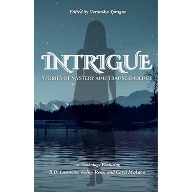 Intrigue: Stories of Mystery and Transcendence