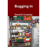 Bugging In