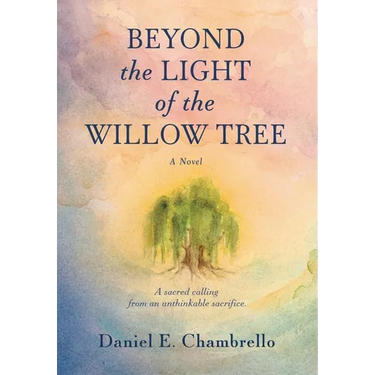 Beyond the Light of the Willow Tree