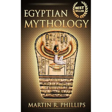 Egyptian Mythology: Discover the Ancient Secrets of Egyptian Mythology
