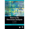 How to Do Discourse Analysis: A Toolkit