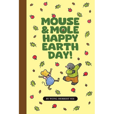 Mouse & Mole Happy Earth Day!