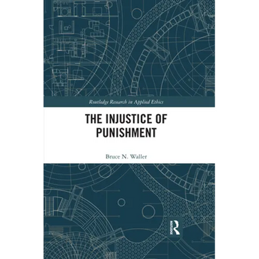 The Injustice of Punishment