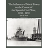 The Influence of Naval Power on the Course of the Spanish Civil War, 1936-1939
