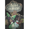 I Live to Serve the Witch