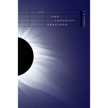 The Infinity Sessions: Poems