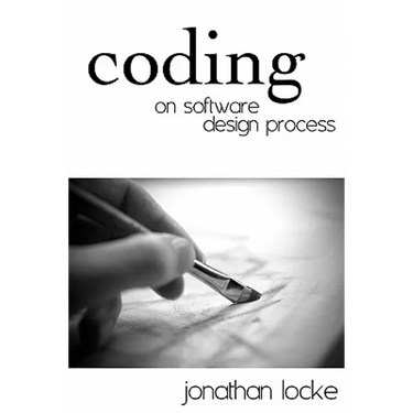 Coding: On Software Design Process