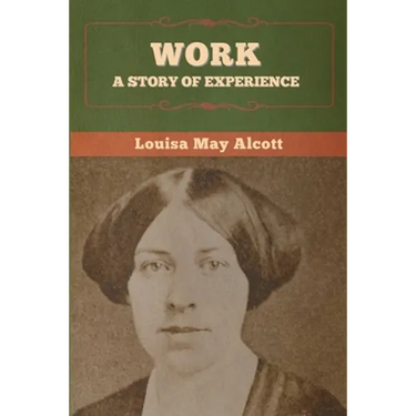 Work: A Story of Experience