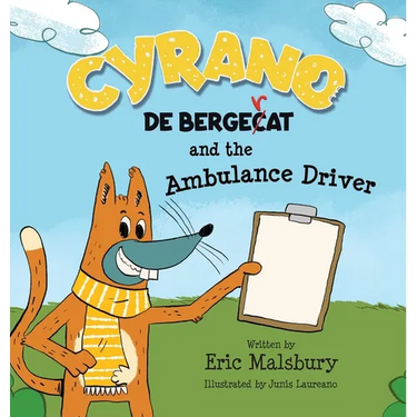 Cyrano de Bergecat and the Ambulance Driver