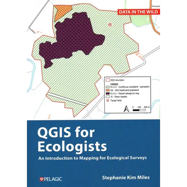 QGIS for Ecologists: An Introduction to Mapping for Ecological Surveys
