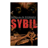 Sybil: Political Novel: The Two Nations