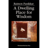 A Dwelling Place for Wisdom