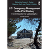 U.S. Emergency Management in the 21st Century: From Disaster to Catastrophe