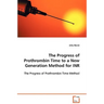 The Progress of Prothrombin Time to a New Generation Method for INR