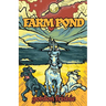 Farm Pond: A Fairy Tale