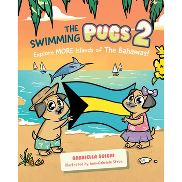 The Swimming Pugs 2: Explore More Islands of the Bahamas!