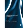 Workplace Abuse, Incivility and Bullying: Methodological and cultural perspectives