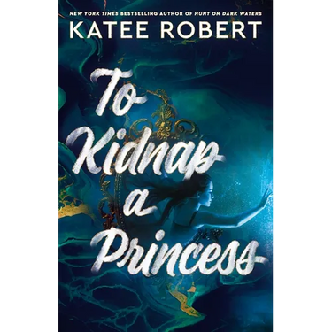 To Kidnap a Princess
