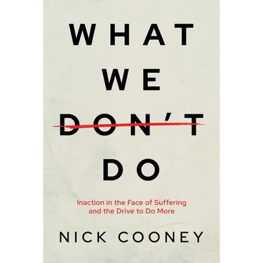 What We Don't Do: Inaction in the Face of Suffering and the Drive to Do More