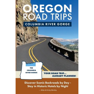 Oregon Road Trips - Columbia River Gorge Edition