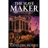 The Slave Maker