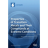 Properties of Transition Metals and Their Compounds at Extreme Conditions