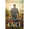 Tulips of Fate
