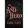 The Anti-hero