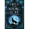 Fated to the Wrong Wolf