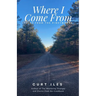 Where I Come From