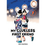 My Clueless First Friend 07