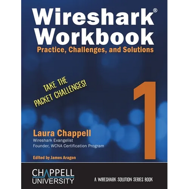 Wireshark Workbook 1: Practice, Challenges, and Solutions