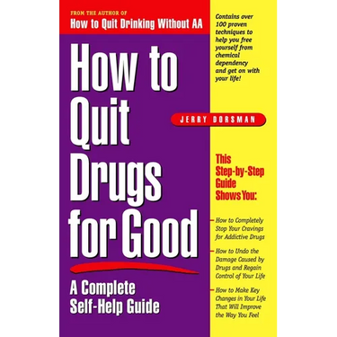 How to Quit Drugs for Good: A Complete Self-Help Guide