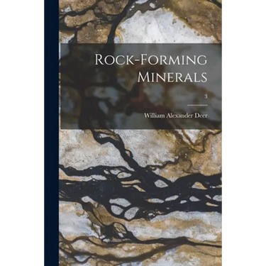 Rock-forming Minerals; 3