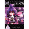 Dark Gathering, Vol. 1