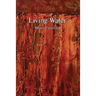 Living Water: A Collection of Poetry by Bernie Crawford