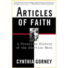 Articles of Faith: A Frontline History of the Abortion Wars