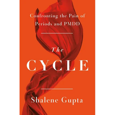 The Cycle: Confronting the Pain of Periods and Pmdd