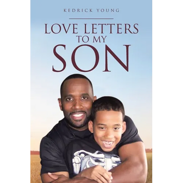 Love Letters to My Son